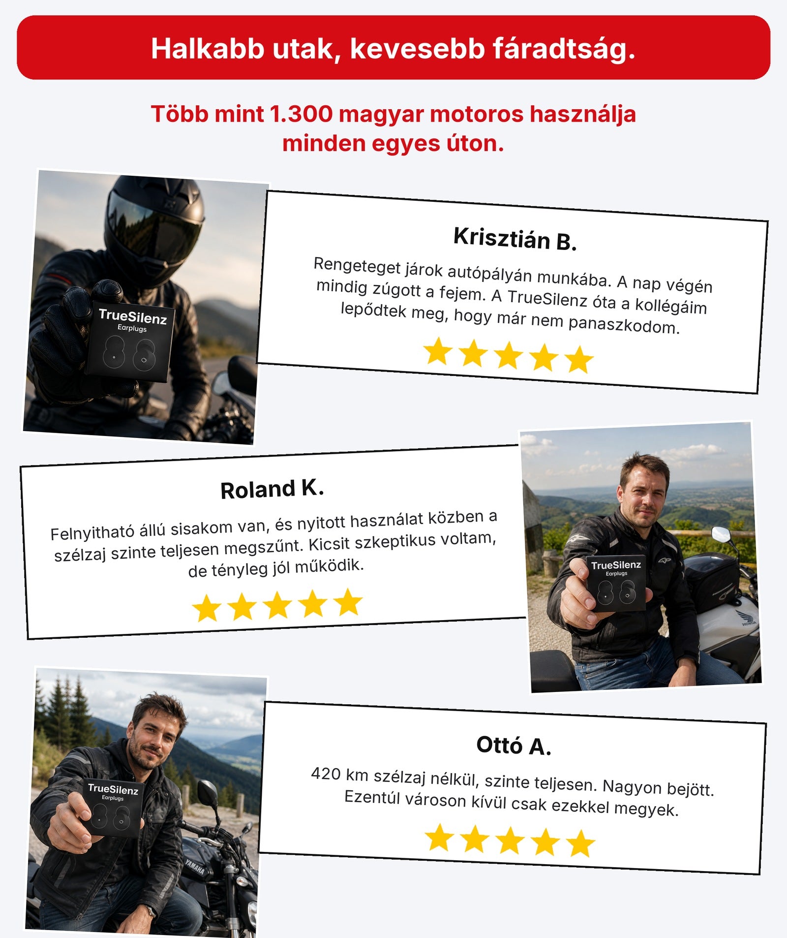 Magyar motorosok velemenyei a TrueSilenz Moto Pro 2 fuldugorol